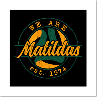 We Are Matildas Posters and Art